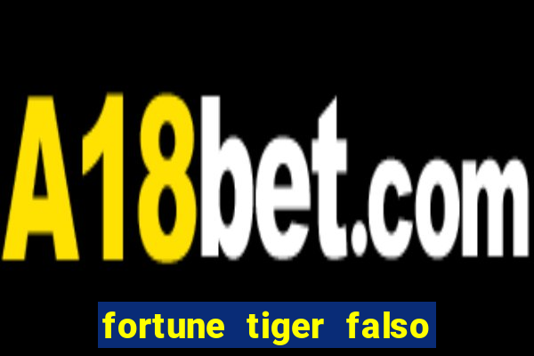 fortune tiger falso para brincar